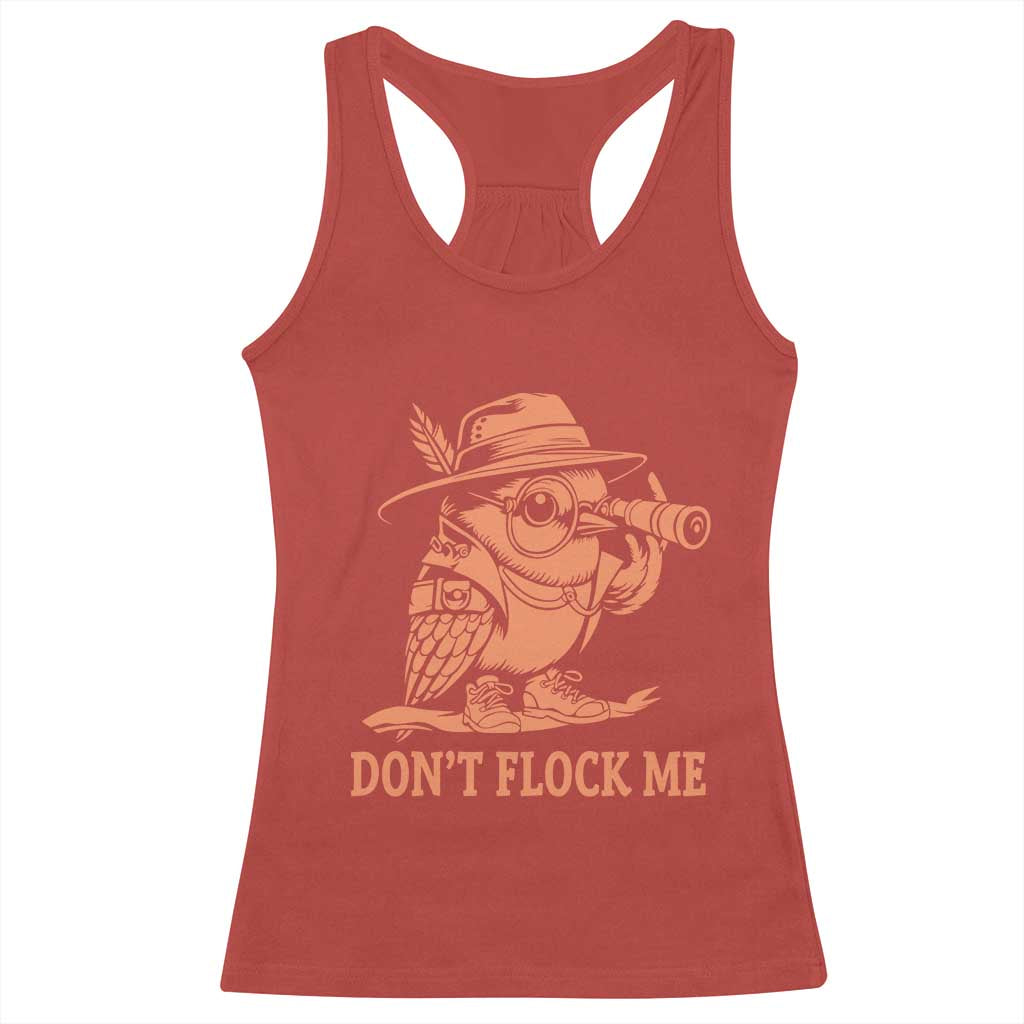 Funny Bird Watching Detective Birdwatcher Racerback Tank Top Dont Flock Me