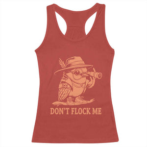 Funny Bird Watching Detective Birdwatcher Racerback Tank Top Dont Flock Me