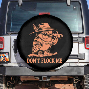 Funny Bird Watching Detective Birdwatcher Spare Tire Cover Dont Flock Me