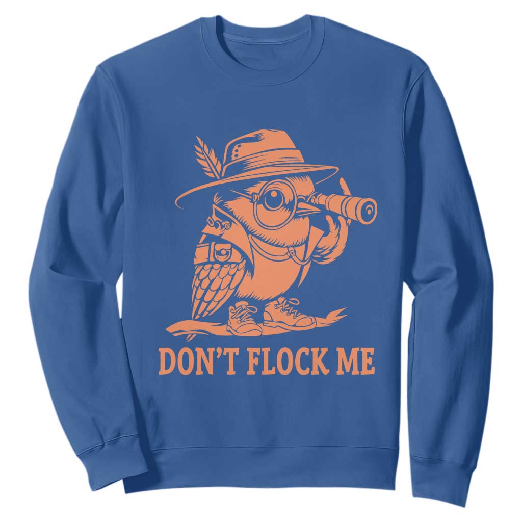 Funny Bird Watching Detective Birdwatcher Sweatshirt Dont Flock Me