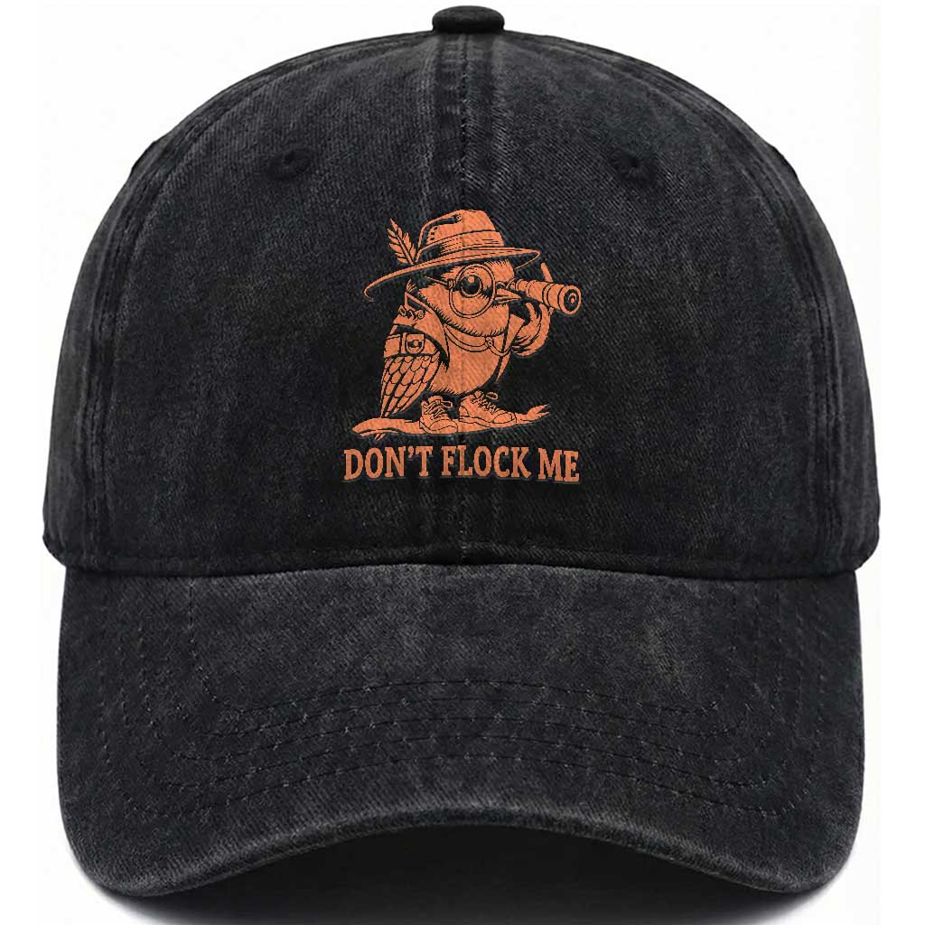 Funny Bird Watching Detective Birdwatcher Washed Cotton Baseball Cap Dont Flock Me TS12 Print Your Wear
