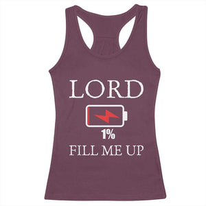 Lord Fill Me Up Faith Christian Jesus Racerback Tank Top Funny Spiritual Fuel