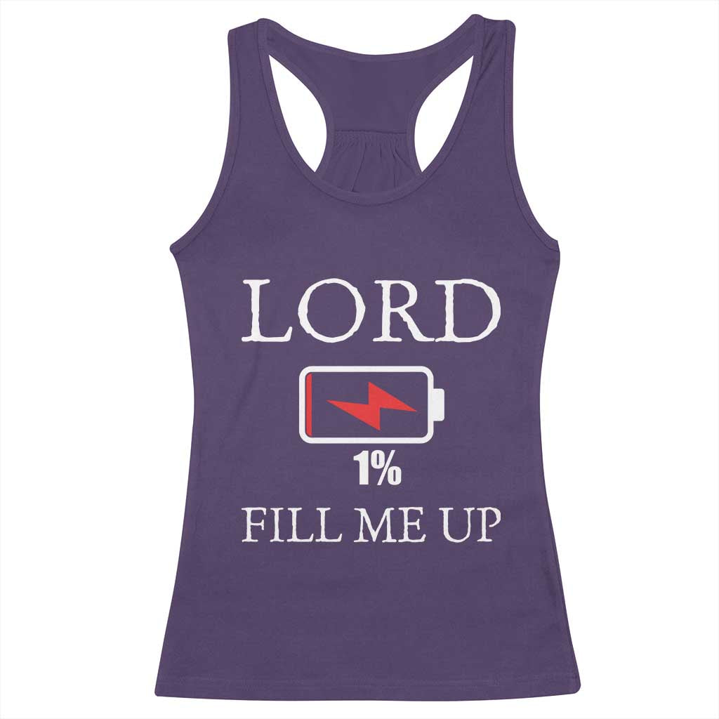 Lord Fill Me Up Faith Christian Jesus Racerback Tank Top Funny Spiritual Fuel