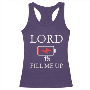 Lord Fill Me Up Faith Christian Jesus Racerback Tank Top Funny Spiritual Fuel