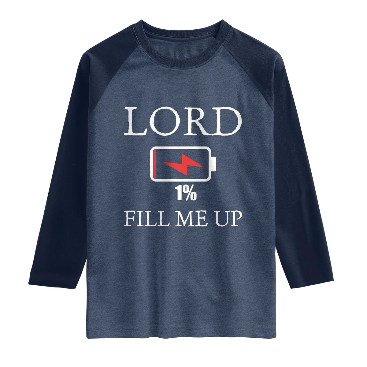 Lord Fill Me Up Faith Christian Jesus Raglan Shirt Funny Spiritual Fuel