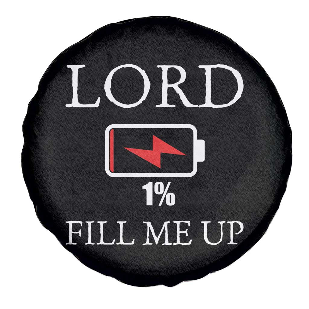 Lord Fill Me Up Faith Christian Jesus Spare Tire Cover Funny Spiritual Fuel