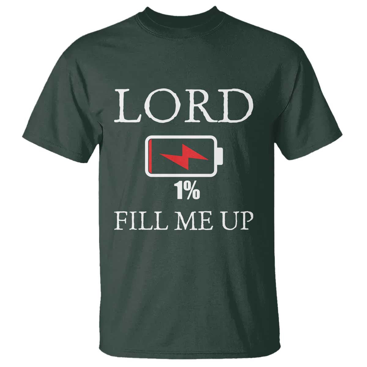 Lord Fill Me Up Faith Christian Jesus T Shirt Funny Spiritual Fuel