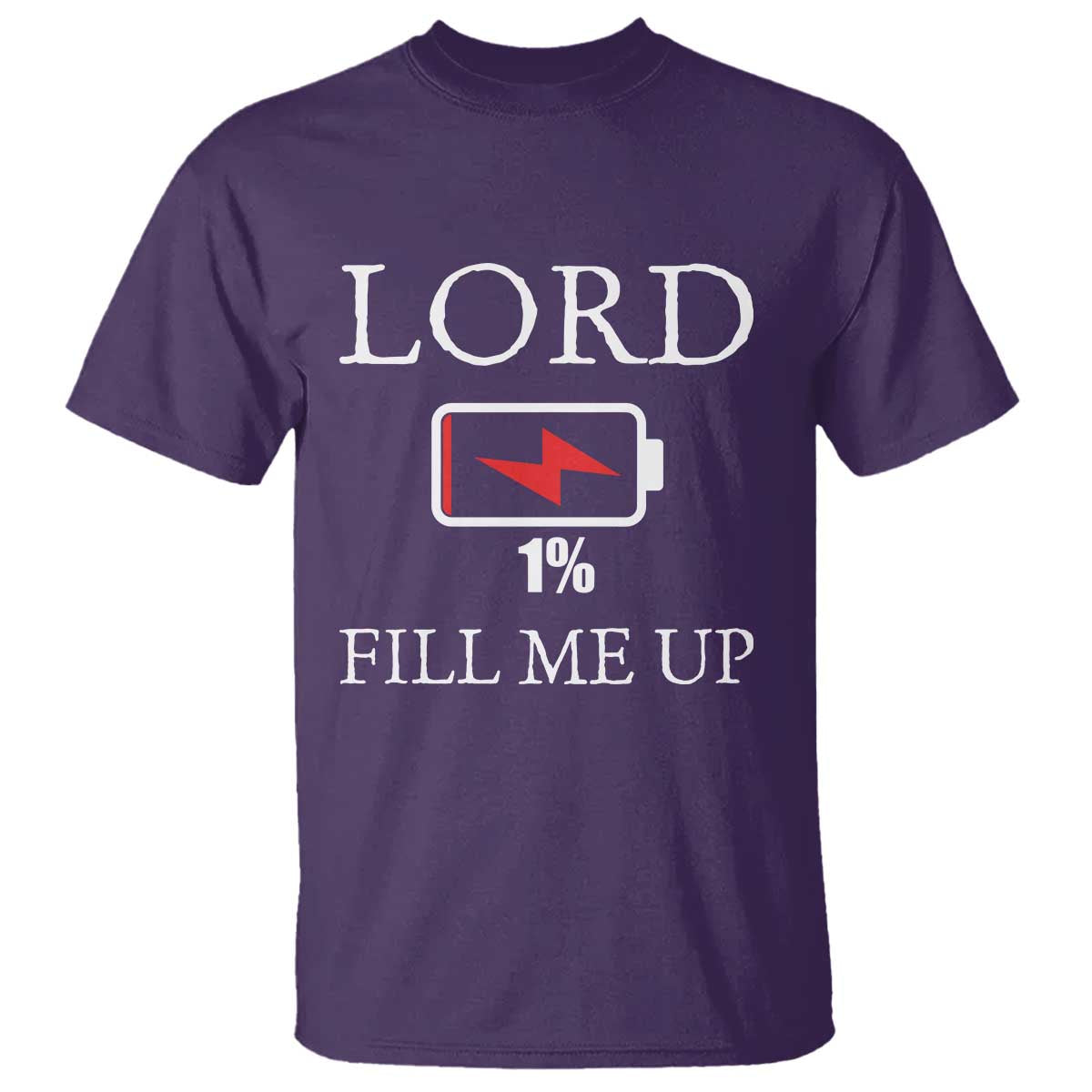 Lord Fill Me Up Faith Christian Jesus T Shirt Funny Spiritual Fuel