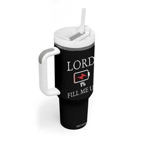 Lord Fill Me Up Faith Christian Jesus Tumbler With Handle Funny Spiritual Fuel