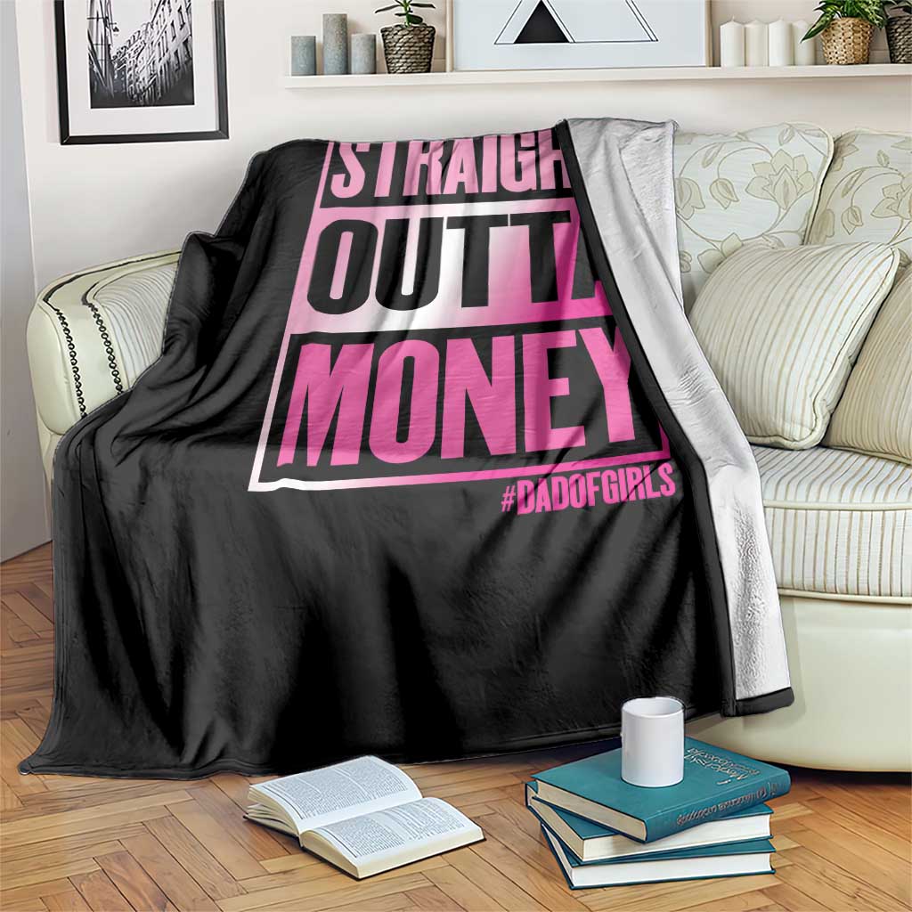 Funny Girl Dad Life Throw Blanket Broke Dad Out Of Money