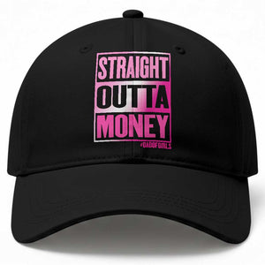 Funny Girl Dad Life Baseball Cap Broke Dad Out Of Money