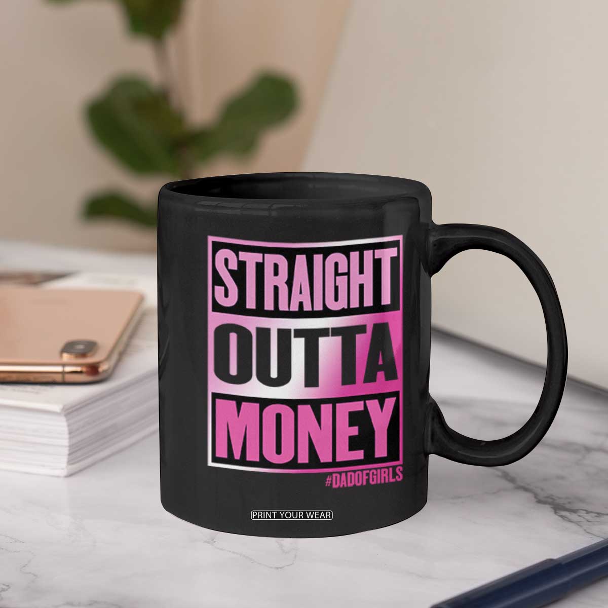 Funny Girl Dad Life Coffee Mug Broke Dad Out Of Money