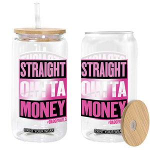 Funny Girl Dad Life Glass Can Broke Dad Out Of Money