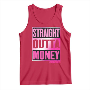 Funny Girl Dad Life Tank Top Broke Dad Out Of Money