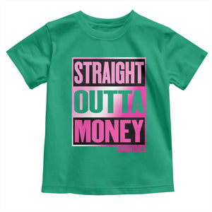 Funny Girl Dad Life Toddler T Shirt Broke Dad Out Of Money