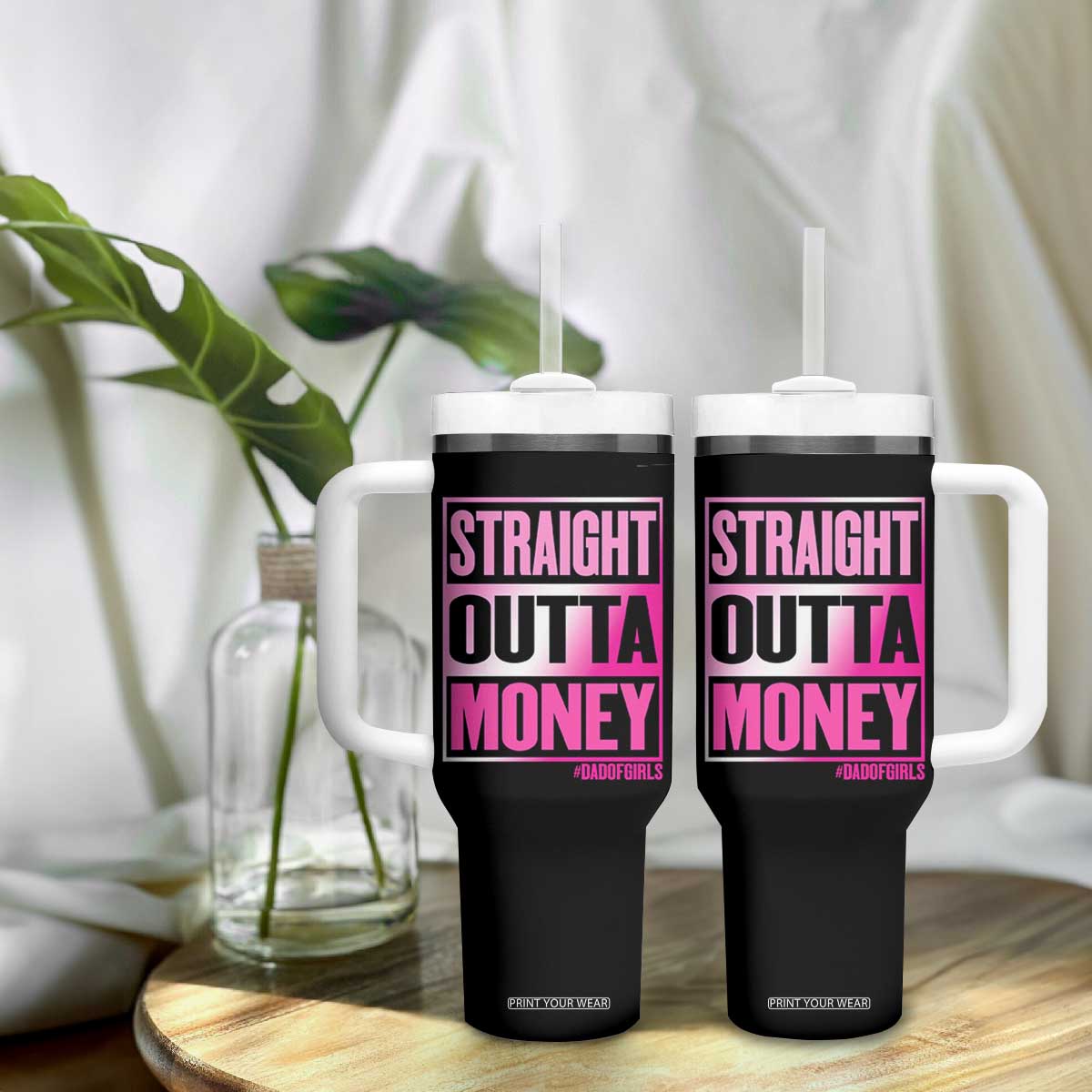 Funny Girl Dad Life Tumbler With Handle Broke Dad Out Of Money