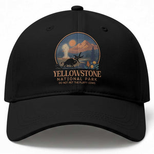 Yellowstone National Park Do Not Pet The Fluffy Cows Baseball Cap Amusing Bison Encounter Campsite Toss