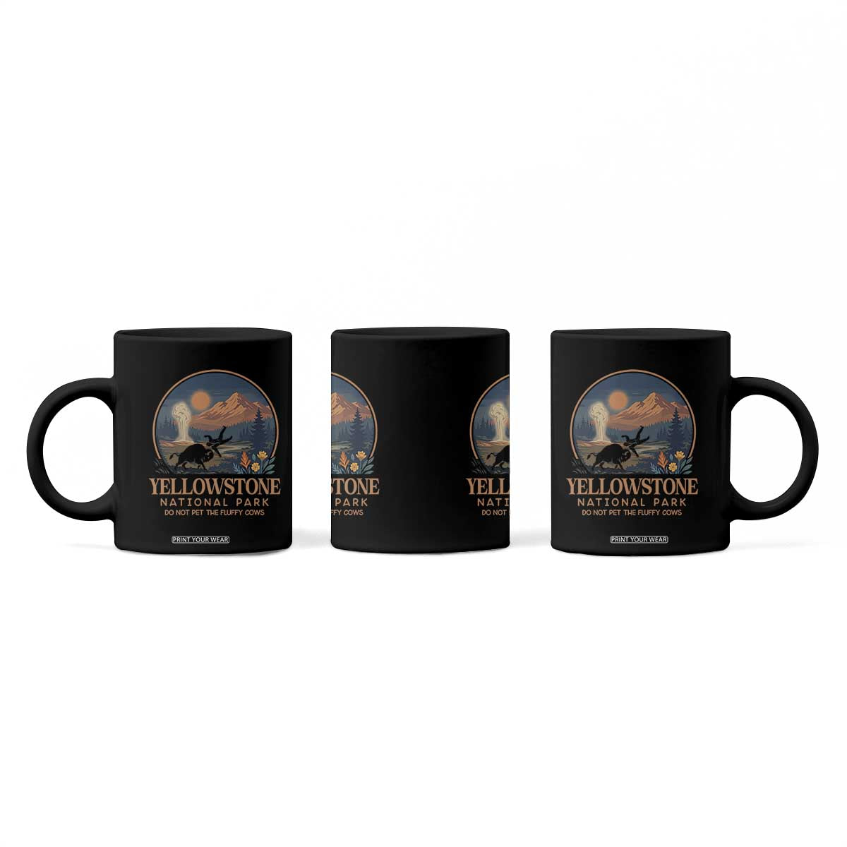 Yellowstone National Park Do Not Pet The Fluffy Cows Coffee Mug Amusing Bison Encounter Campsite Toss