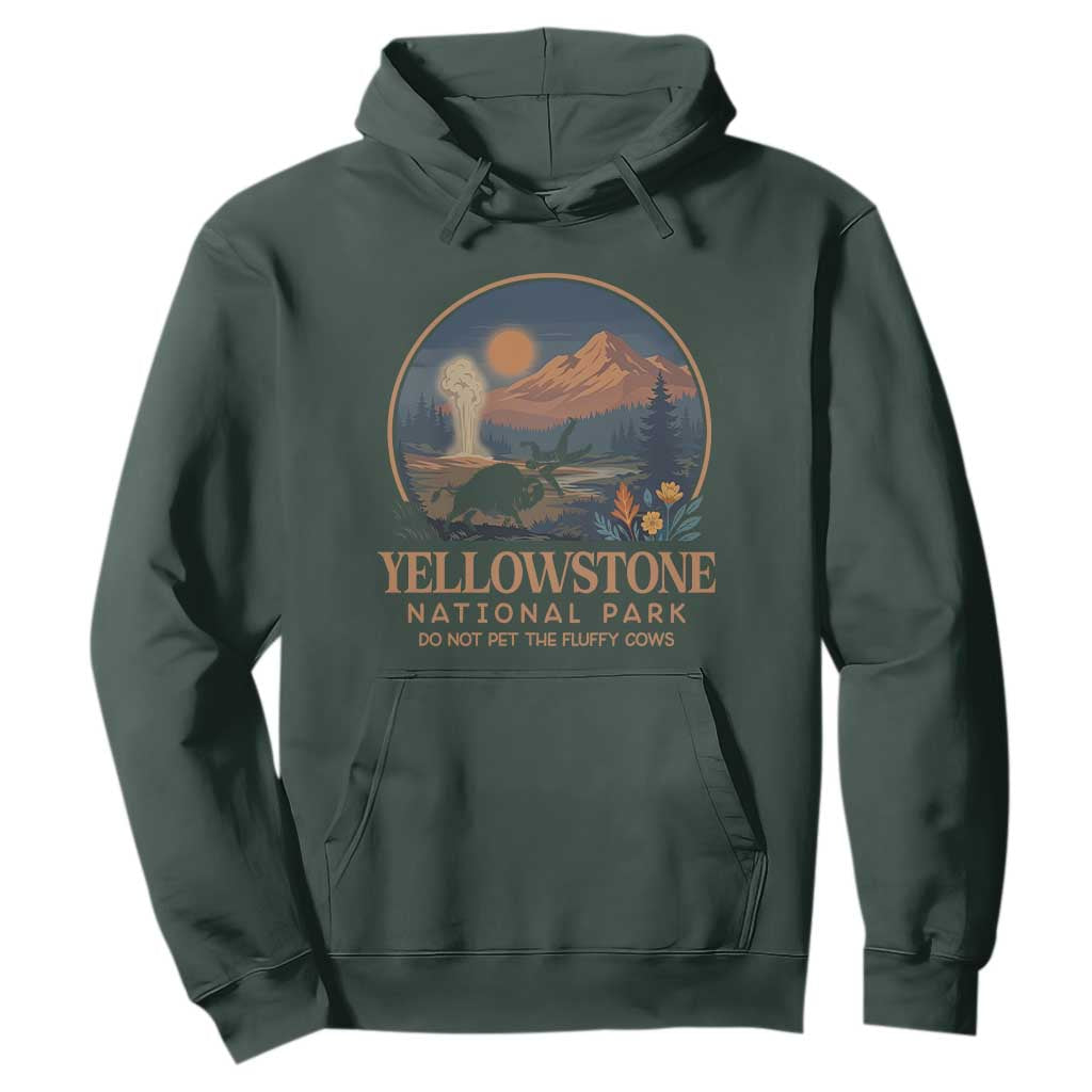 Yellowstone National Park Do Not Pet The Fluffy Cows Hoodie Amusing Bison Encounter Campsite Toss