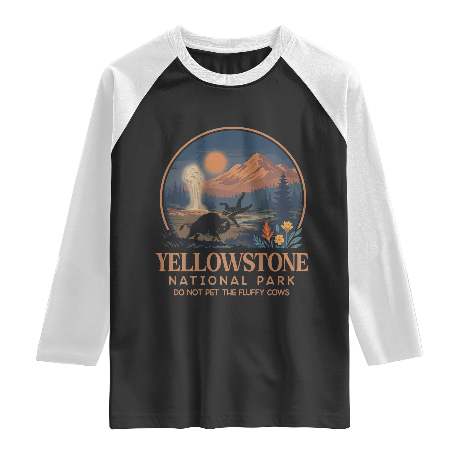 Yellowstone National Park Do Not Pet The Fluffy Cows Raglan Shirt Amusing Bison Encounter Campsite Toss TS12 Black White Print Your Wear