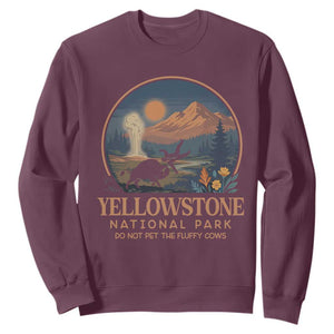 Yellowstone National Park Do Not Pet The Fluffy Cows Sweatshirt Amusing Bison Encounter Campsite Toss