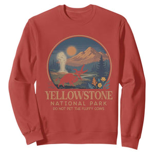 Yellowstone National Park Do Not Pet The Fluffy Cows Sweatshirt Amusing Bison Encounter Campsite Toss