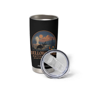 Yellowstone National Park Do Not Pet The Fluffy Cows Tumbler Cup Amusing Bison Encounter Campsite Toss