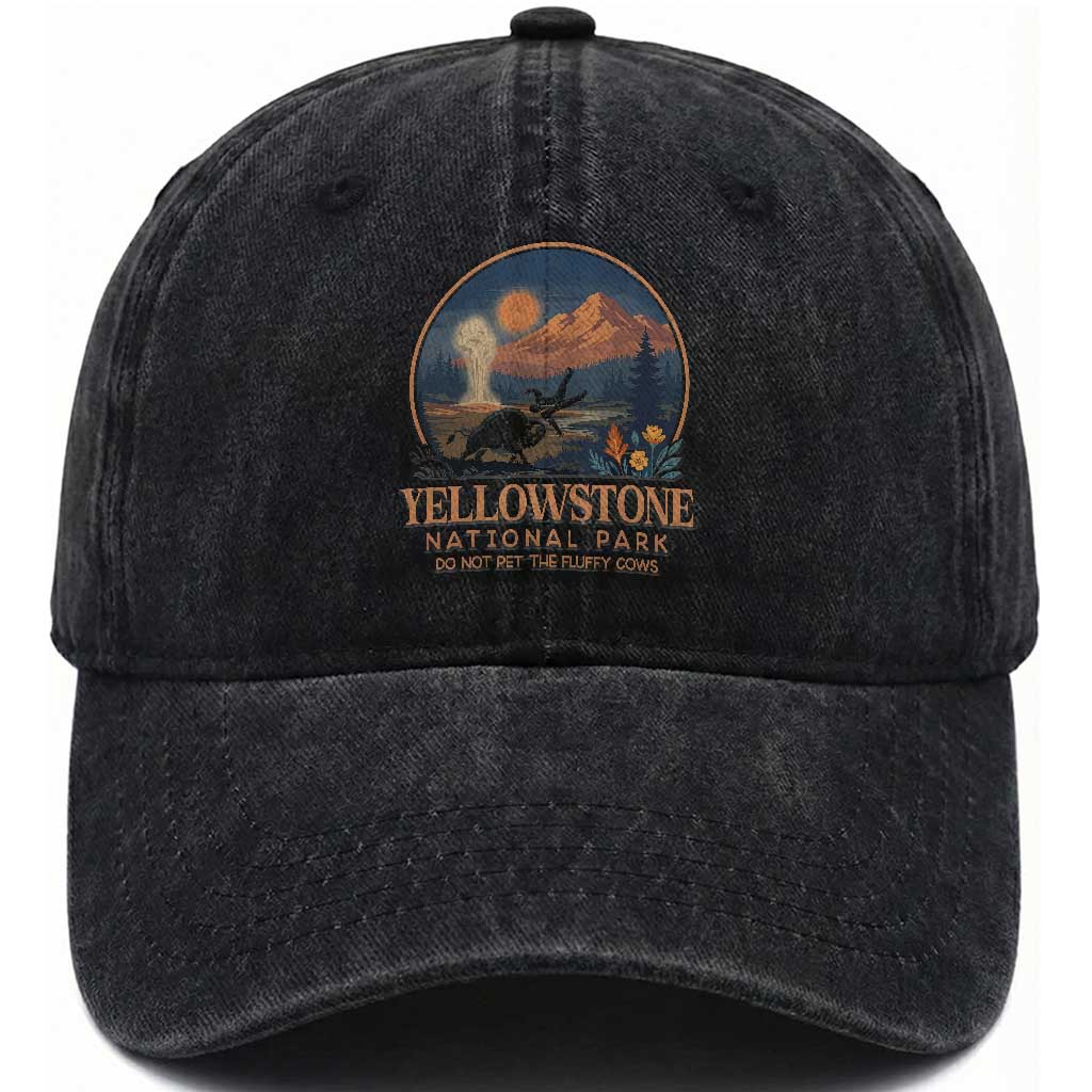 Yellowstone National Park Do Not Pet The Fluffy Cows Washed Cotton Baseball Cap Amusing Bison Encounter Campsite Toss
