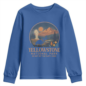 Yellowstone National Park Do Not Pet The Fluffy Cows Youth Sweatshirt Amusing Bison Encounter Campsite Toss