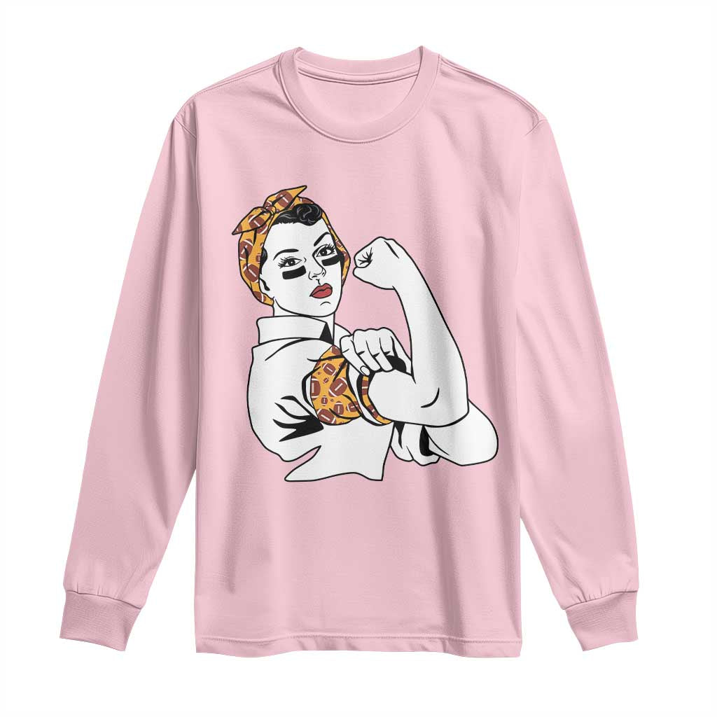 We Can Do It Game Day Long Sleeve Shirt Rosie The Riveter Strong Woman Football Fan