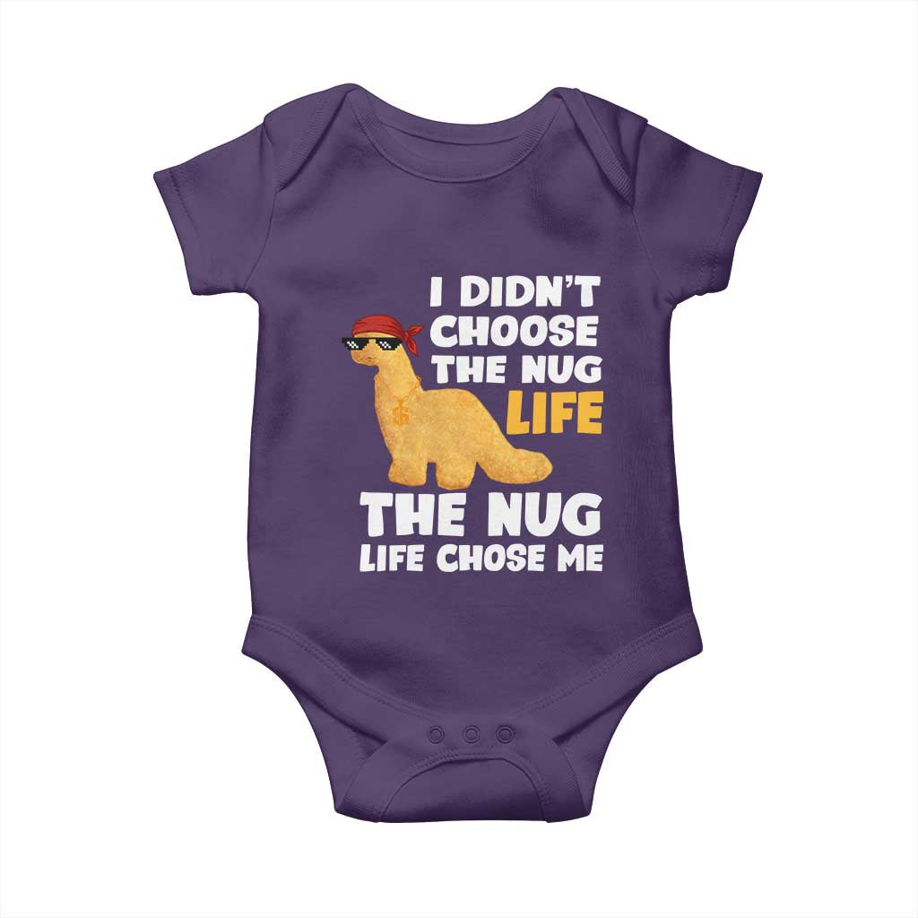 I Did Not Choose The Nug Life Baby Onesie Chicken Nugget Lover Gifts TS12 Purple Print Your Wear
