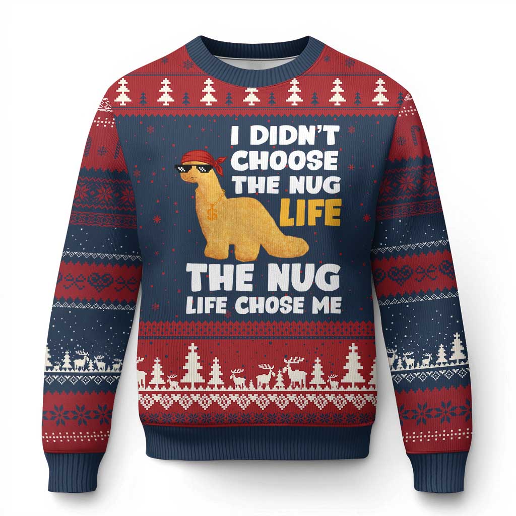 I Did Not Choose The Nug Life Ugly Christmas Sweater Chicken Nugget Lover Gifts TS12 Navy Red Print Your Wear