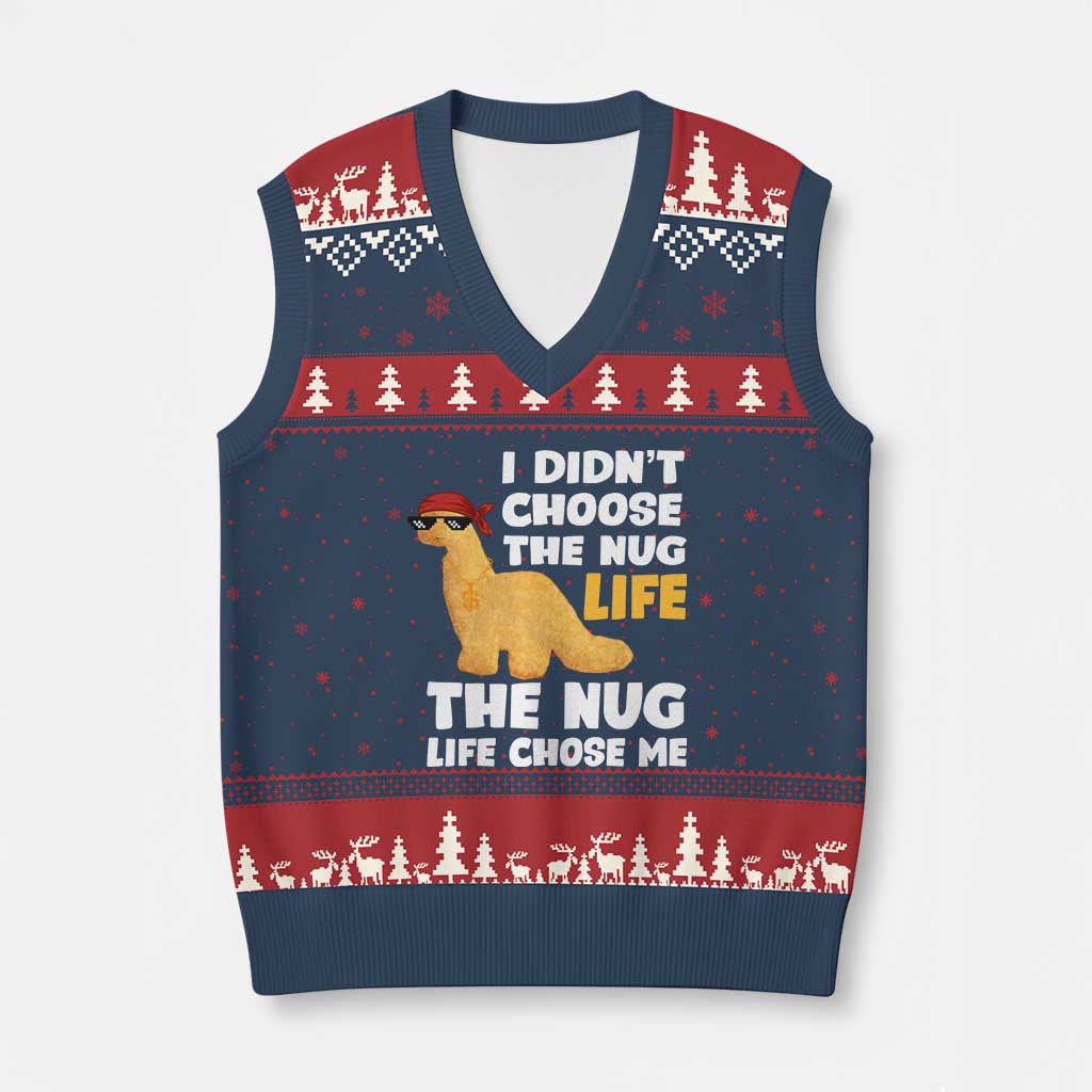 I Did Not Choose The Nug Life V-Neck Knit Sweater Vest Chicken Nugget Lover Gifts TS12 Navy Red Print Your Wear