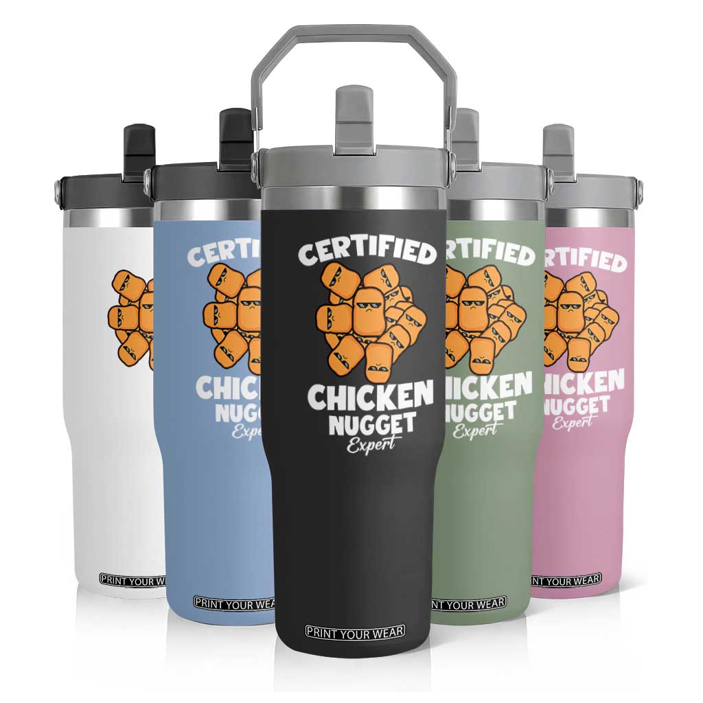 Funny Food Lover Gift Flip Straw Tumbler Certified Chicken Nugget Expert TS12 Print Your Wear