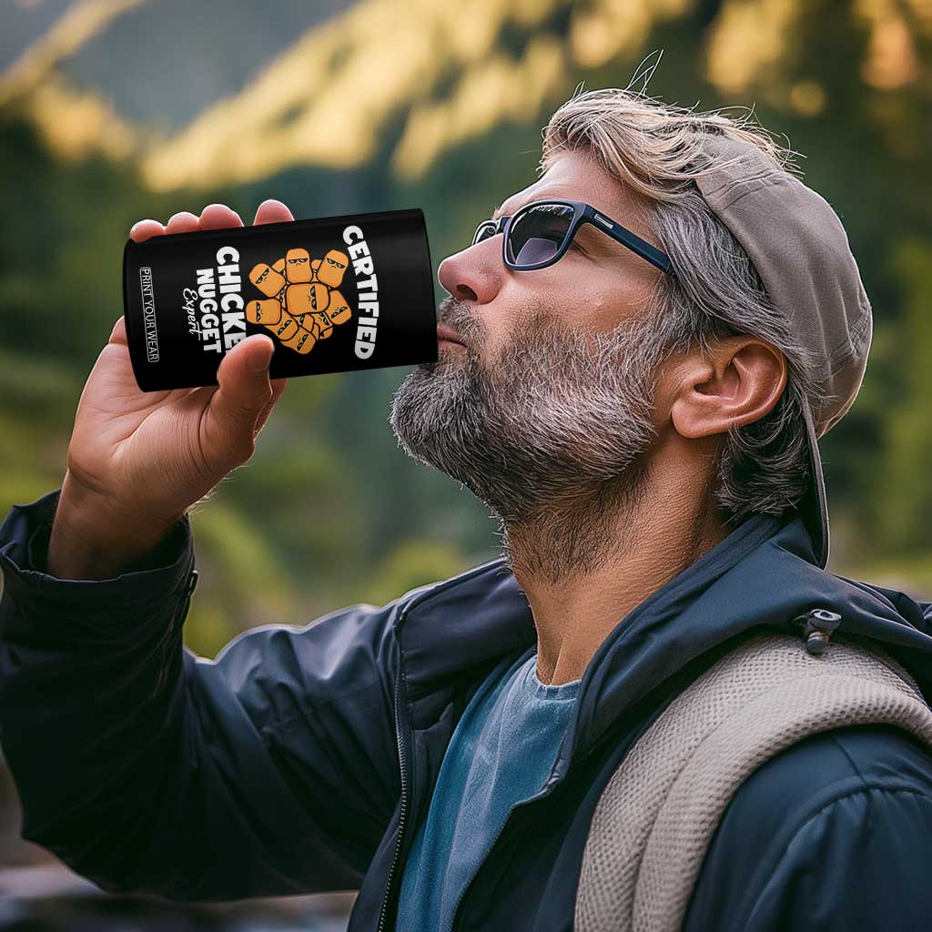 Funny Food Lover Gift 4 in 1 Can Cooler Tumbler Certified Chicken Nugget Expert TS12 Print Your Wear