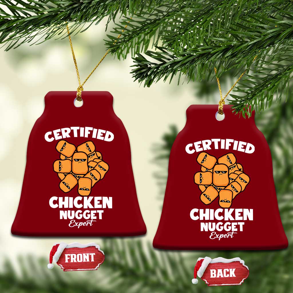 Funny Food Lover Gift Ceramic Ornament Certified Chicken Nugget Expert TS12 Print Your Wear