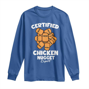 Funny Food Lover Gift Long Sleeve Shirt Certified Chicken Nugget Expert TS12 Royal Blue Print Your Wear