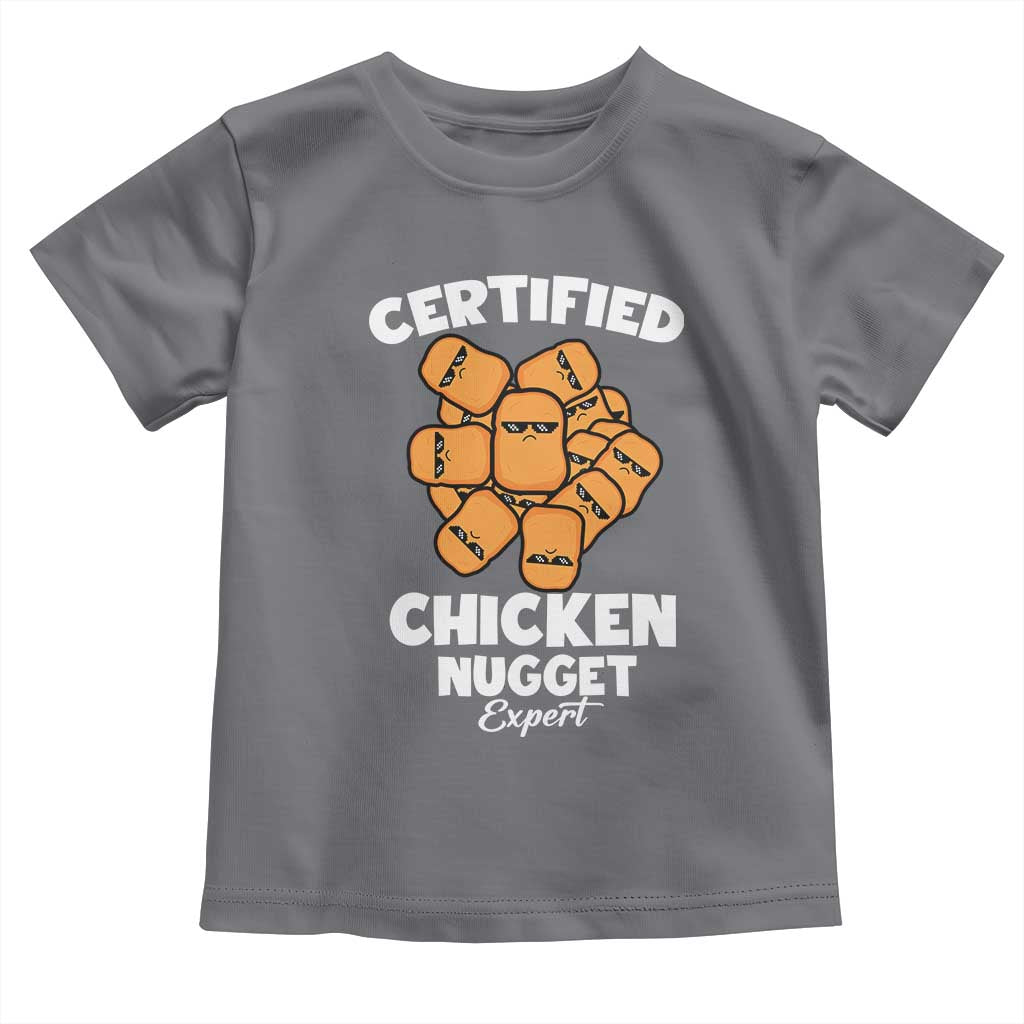 Funny Food Lover Gift Toddler T Shirt Certified Chicken Nugget Expert TS12 Charcoal Print Your Wear