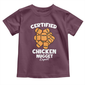 Funny Food Lover Gift Toddler T Shirt Certified Chicken Nugget Expert TS12 Maroon Print Your Wear