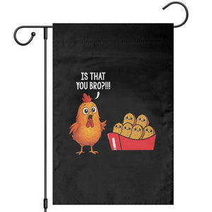 Funny Chicken Nuggets Lover Garden Flag Is That You Bro TS12 Black Print Your Wear