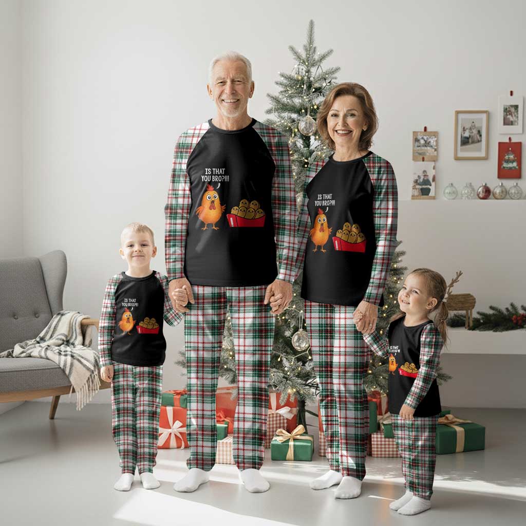 Funny Chicken Nuggets Lover Plaid Pajama Set Is That You Bro TS12 Christmas Plaid Print Your Wear