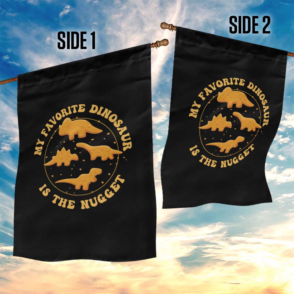 My Favorite Dinosaur Is The Nugget Garden Flag Funny Food Lover Gift TS12 Print Your Wear