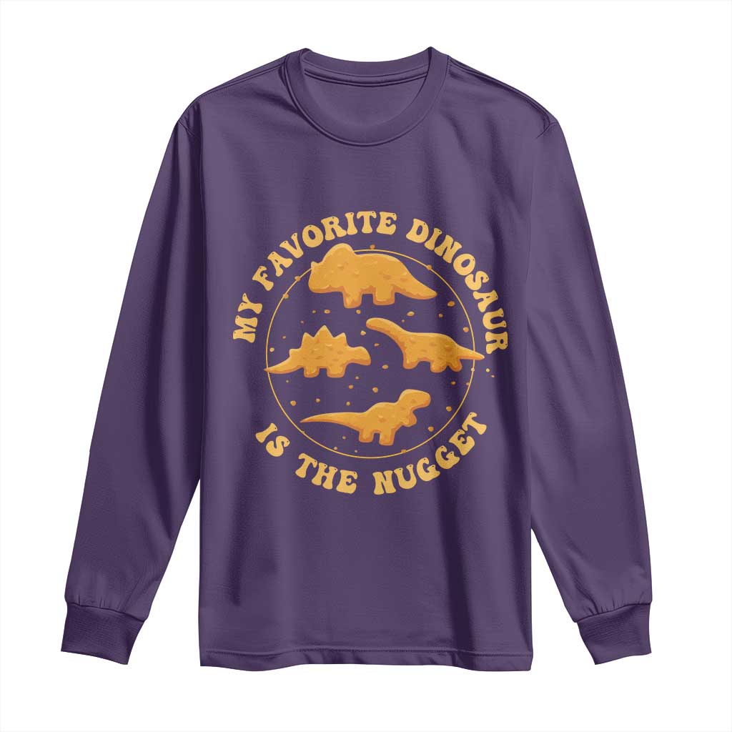 My Favorite Dinosaur Is The Nugget Long Sleeve Shirt Funny Food Lover Gift TS12 Purple Print Your Wear