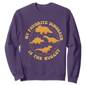 My Favorite Dinosaur Is The Nugget Sweatshirt Funny Food Lover Gift TS12 Purple Print Your Wear