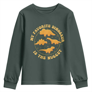 My Favorite Dinosaur Is The Nugget Youth Sweatshirt Funny Food Lover Gift TS12 Dark Forest Green Print Your Wear