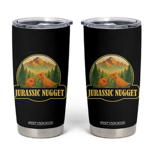 Jurassic Nugget World Dino Tumbler Cup Nugget Lover Gift TS12 Black Print Your Wear