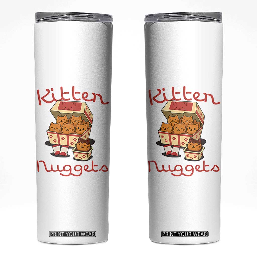 Kitten Nuggets Skinny Tumbler Funny Cat Lover Gift TS12 White Print Your Wear