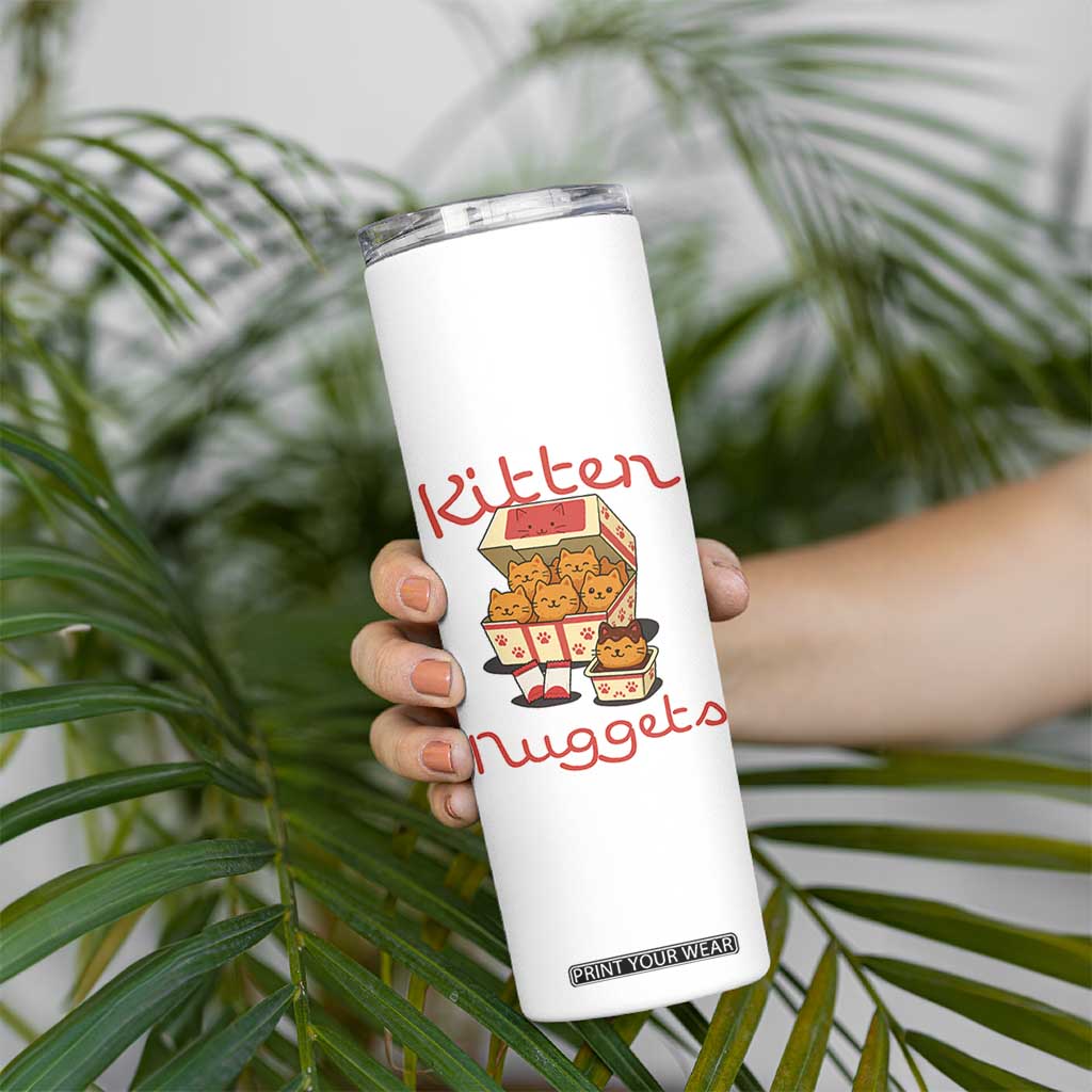 Kitten Nuggets Skinny Tumbler Funny Cat Lover Gift TS12 Print Your Wear