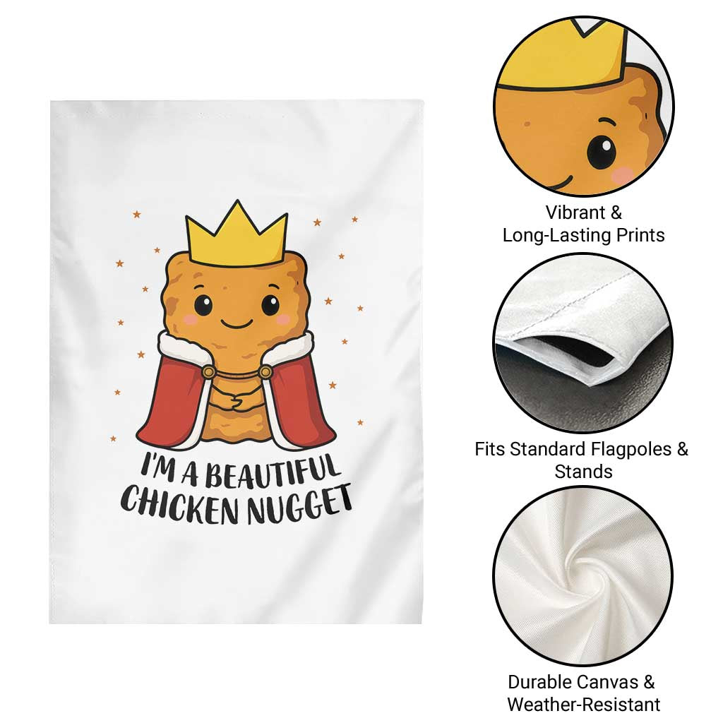 I'm A Beautiful Chicken Nugget Garden Flag Food Humor Gift TS12 Print Your Wear