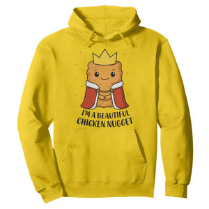 I'm A Beautiful Chicken Nugget Hoodie Food Humor Gift TS12 Daisy Print Your Wear